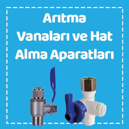 Arıtma Vanaları ve Hat Alma Aparatları